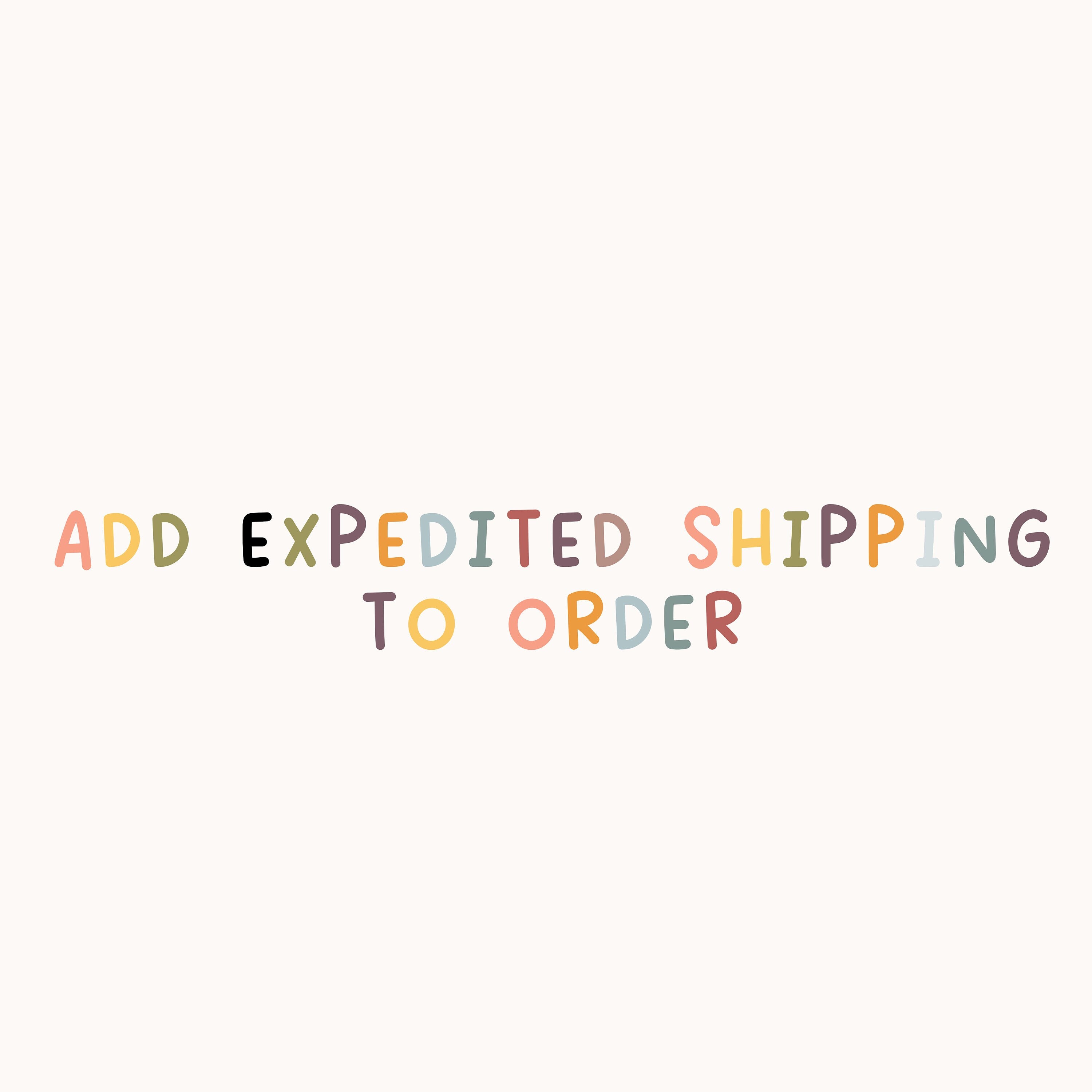 Add Expedited Shipping