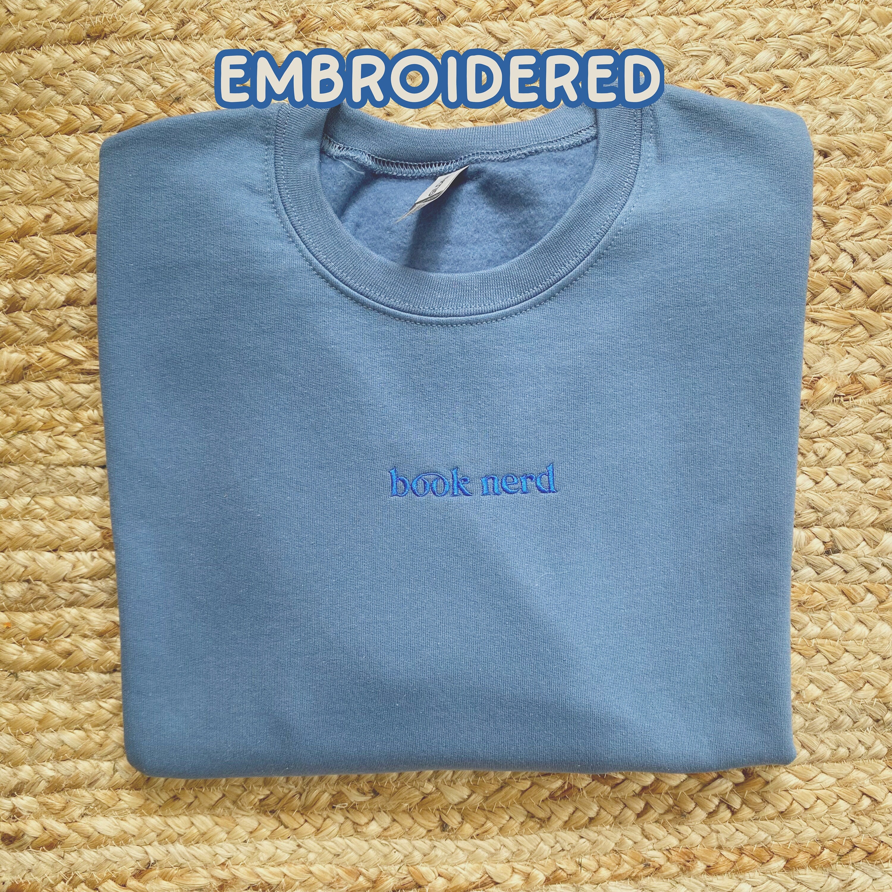 Book Club Essentials: Bookish Sweatshirt Book Nerd Embroidered Crewneck Read Gift Books Lover Gift Bookworm Sweatshirt