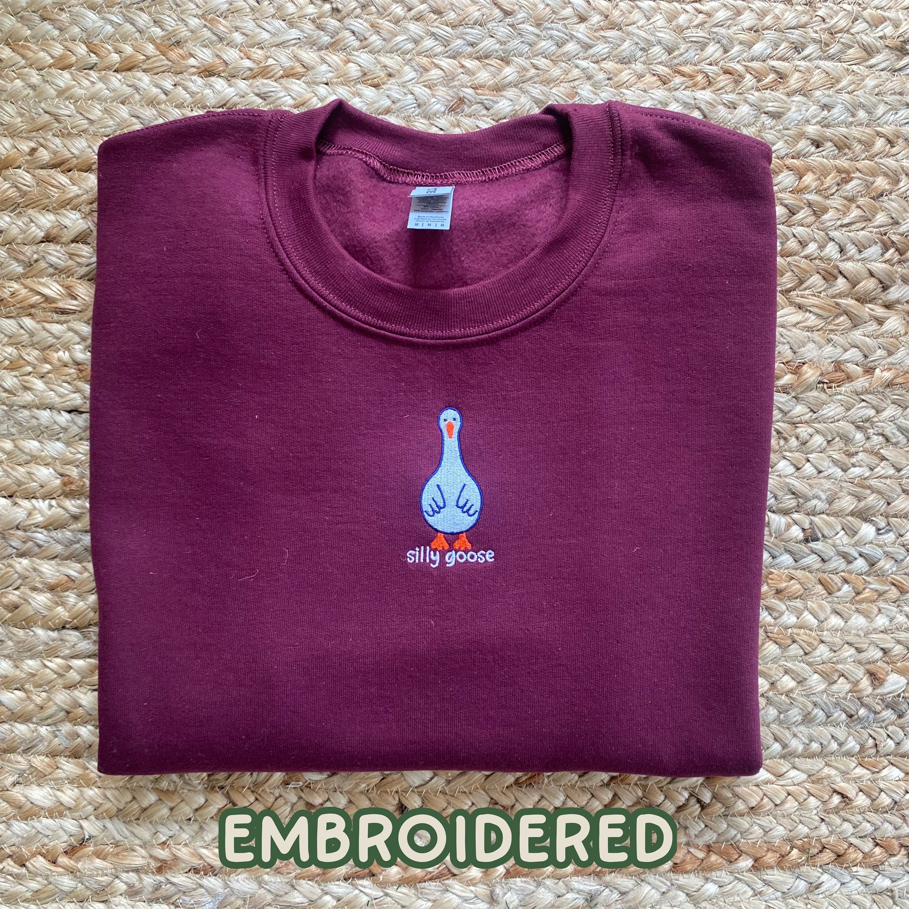 Silly Goose Sweatshirt Embroidered Goose Sweater