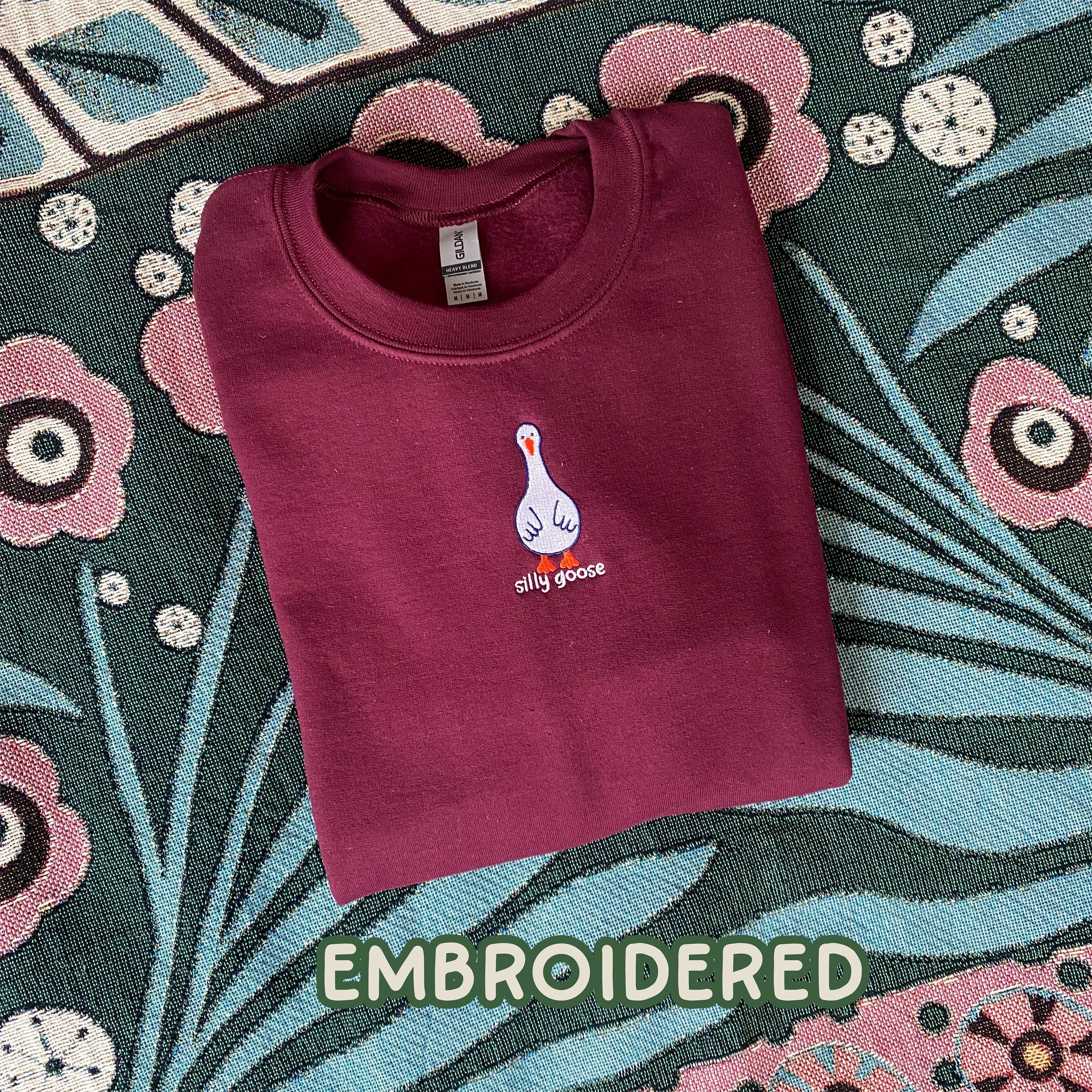 Silly Goose Sweatshirt Embroidered Goose Sweater