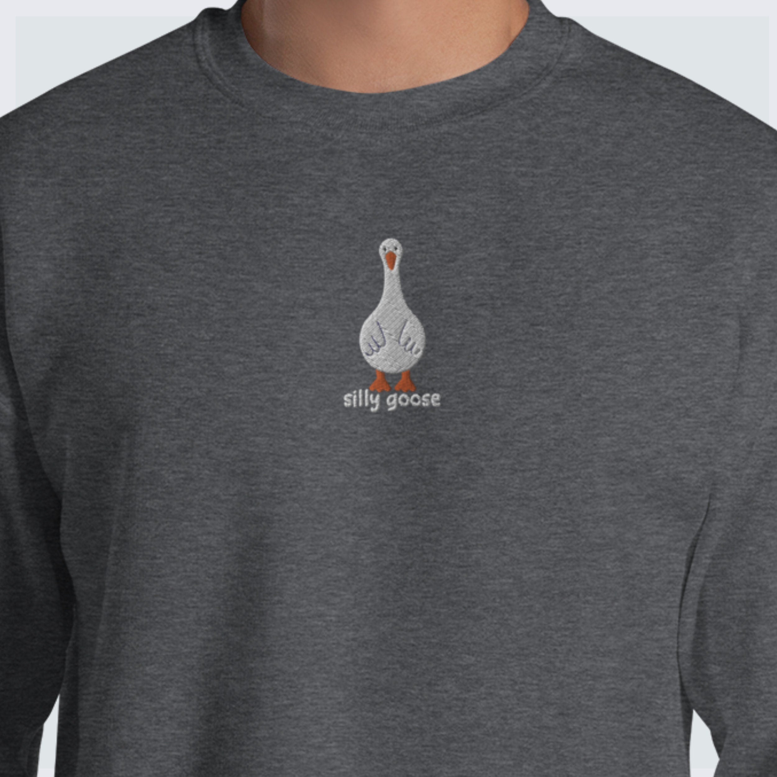 Silly Goose Sweatshirt Embroidered Goose Sweater