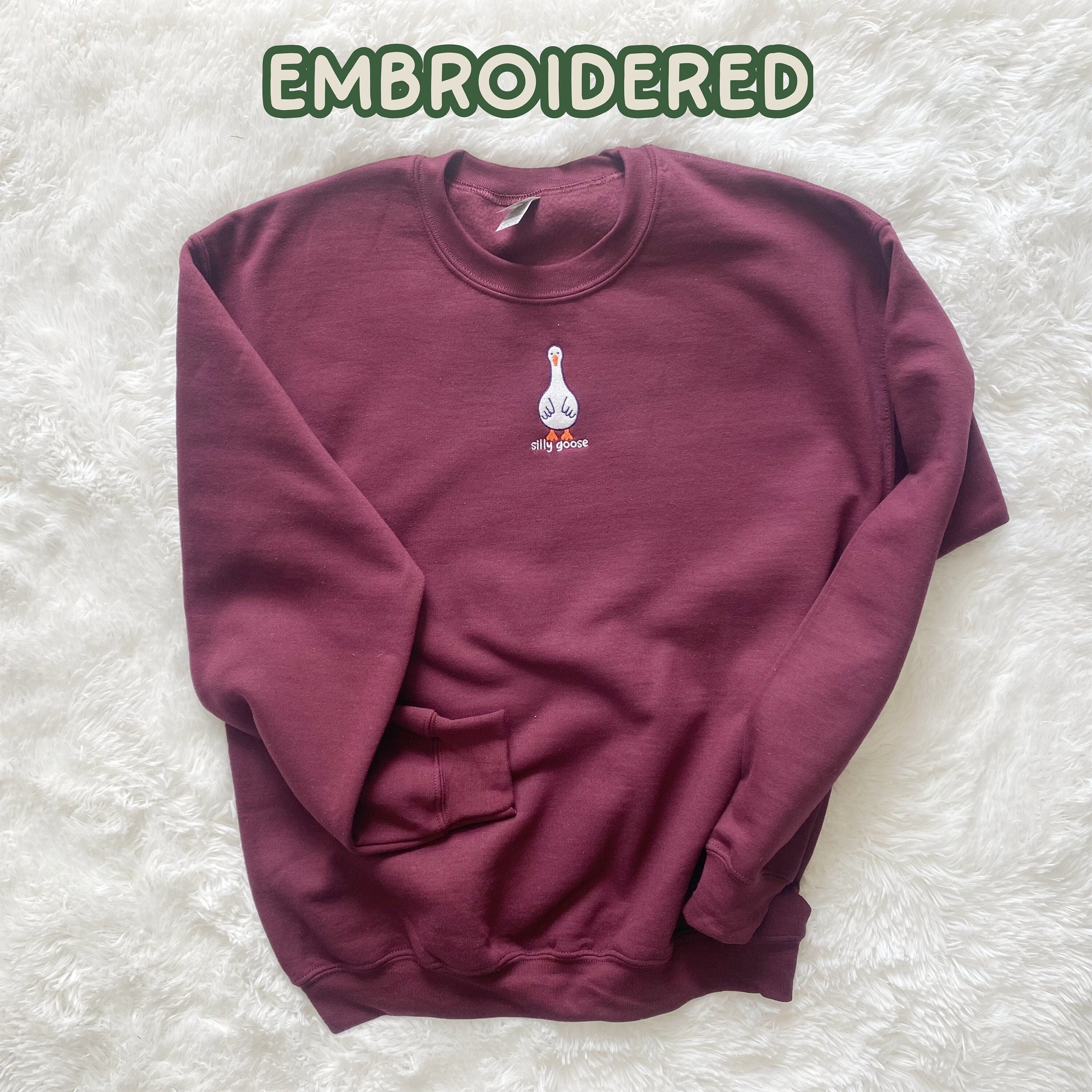 Silly Goose Sweatshirt Embroidered Goose Sweater